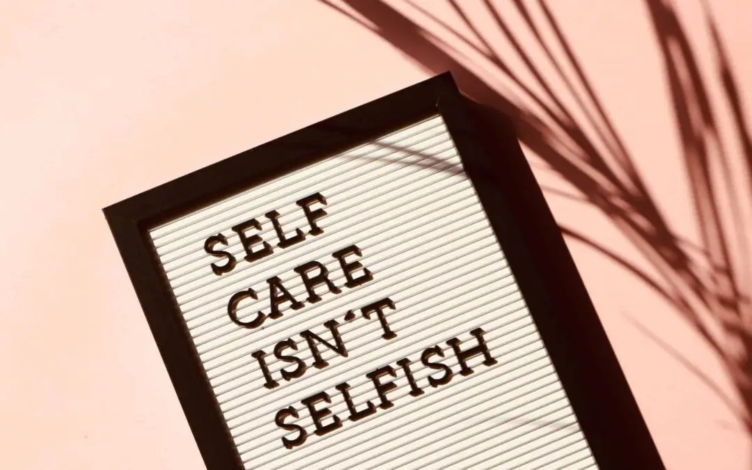 Self-Care: It’s the Little Things That Count