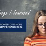 What I learned from the 2022 Women Offshore Conference