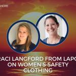 TRACI LANGFORD FROM LAPCO ON WOMEN’S SAFETY CLOTHING, EPISODE 188