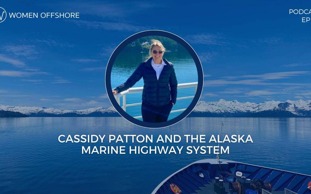 CASSIDY PATTON AND THE ALASKA MARINE HIGHWAY SYSTEM, EPISODE 191