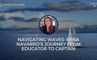 NAVIGATING WAVES: RENA NAVARRO’S JOURNEY FROM EDUCATOR TO CAPTAIN, EPISODE 190