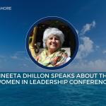 VINEETA DHILLON SPEAKS ABOUT THE WOMEN IN LEADERSHIP CONFERENCE, EPISODE 192